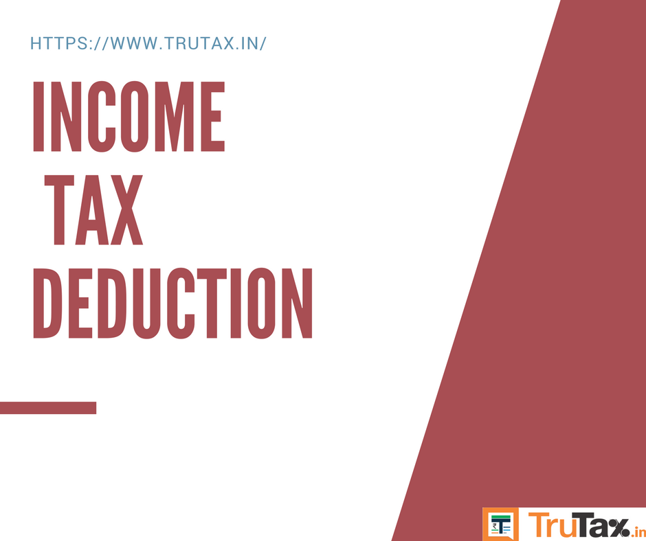 Maximum Deduction In Income Tax
