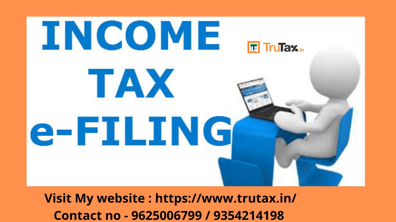 Income Tax E – Filing